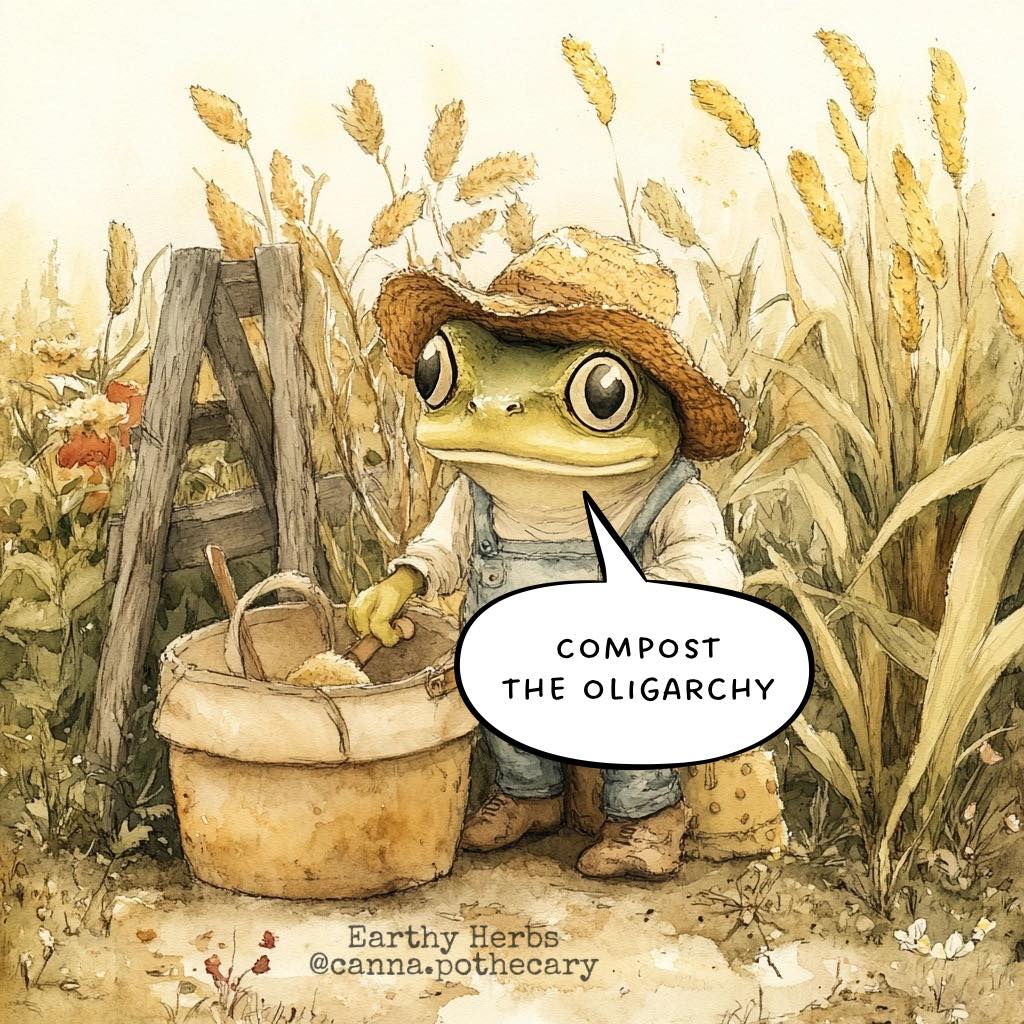 The meme features a cartoon frog wearing a hat and holding a basket, with a speech bubble saying "Compost the Oligarchy". The image is a humorous take on the idea of revolutionizing the way we think about food and the power structures that control it. The frog is using a tool to turn over the soil, symbolizing the need to transform the way we approach food and the power structures that control it.